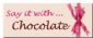  in ORPINGTON - Say it with Chocolate