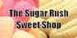 Sweet Shops in MILTON KEYNES - The Sugar Rush Sweet Shop Sweet Shops in MILTON KEYNES - The Sugar Rush Sweet Shop