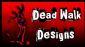 artists in LONDON - Dead Walk Designs