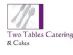 Catering in BRISTOL - Two Tables Catering