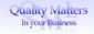 Quality Management in MALDON - Quality Matters Ltd Quality Management in MALDON - Quality Matters Ltd