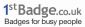 Badge Manufacturing in MANCHESTER - 1st-Badge