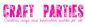 in WATLINGTON - Craft Parties in WATLINGTON - Craft Parties