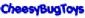 Home Shopping in IPSWICH - CheesyBugToys Home Shopping in IPSWICH - CheesyBugToys