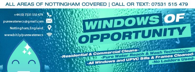 pure water window cleaning services nottingham window cleaner window cleaning ads